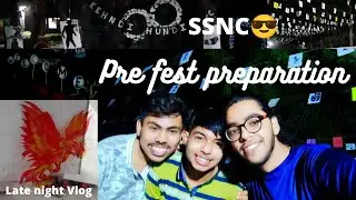 Exploring pre fest preparation late night || Swami Shraddhanand College #dufest #ssnc #chintuvlogs