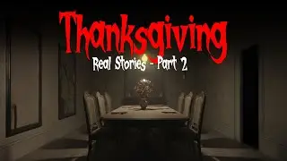 3 Creepy TRUE Thanksgiving Horror Stories | TRUE Stories | Part 2 | Mr. Pumpkin