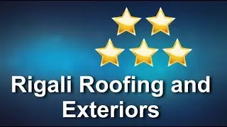 Rigali Roofing and Exteriors Uxbridge Incredible Five Star Review by Fred D&rsquo;Angelo Jr