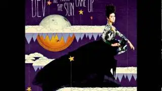 Dev - Breathe - The Night The Sun Came Up