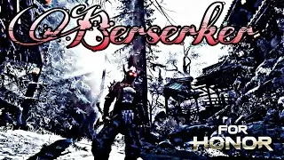 BERSERKER REP50. for honor montage #deflect  #assasins