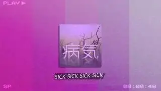 Fukkit - S I C K 病気 (prod. by destinyfaux)