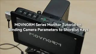 How to bundle the camera parameter to the shortcut keys (MOVNORM OS)