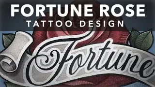Tattoo Design Project: Fortune Rose