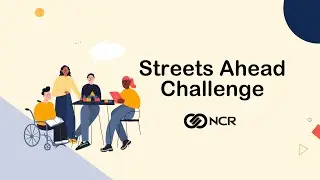 Streets Ahead Design Challenge - NCR
