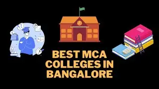 Best MCA Colleges in Bangalore | Top Colleges for MCA in Bangalore