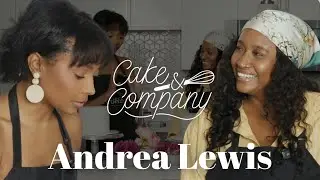Andrea Lewis: Degrassi to Producing The Black Beauty Effect & Glam Culture | Cake & Company Ep. 7