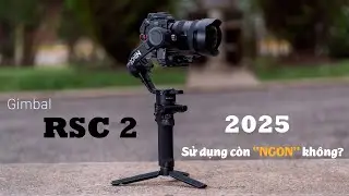 2025 Gimbal Rsc2 sử dụng c&ograve;n 
