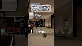 Alpha Male humbles his Girlfriend