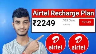 Airtel Prepaid Recharge Plan Rs.2249 Details