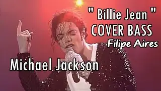 MICHAEL JACKSON - BILLIE JEAN  - FILIPE AIRES COVER BASS #coverbass #basscover #brasil #viral