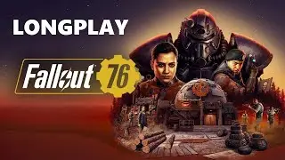 Fallout 76 [Longplay | No Commentary] PS4
