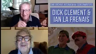Exclusive SMB Archive Interview w/Screenwriters Dick Clement & Ian la Frenais!