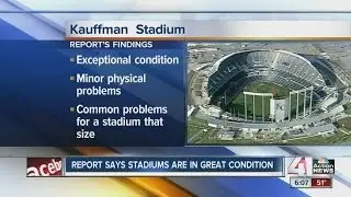 Report says stadiums are in great condition