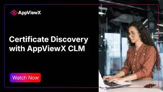 Certificate Discovery with AppViewX CERT+