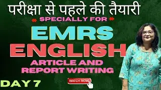 Article and Report  Writing EMRS English TGT PGT Day 7 I Start Preparing for EMRS English