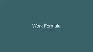 Work Formula