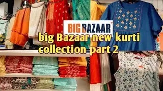 Big Bazaar new women fashion wear// Big Bazaar new kurti collection part 2 / big Bazaar today offers