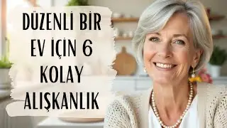 DÜZENLİ insanların EVLERİNDE kullandığı 6 Kolay ALIŞKANLIK | Marie Kondo