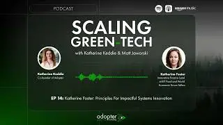 Katherine Foster - Principles for Impactful Systems Innovation