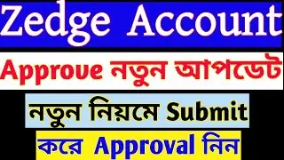Zedge Account Approval New Update 2024। কিভাবে একাউন্ট নতুন করে Submit করবেন।zedge earn money bangla