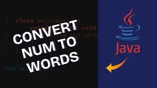 How to Convert Number into Words in Java 2025?