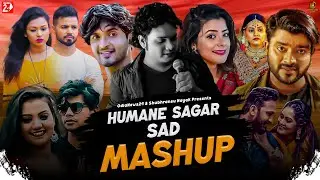 Legend Humane Sagar Sad Mashup | Official Video | Tribute To Humane Sagar