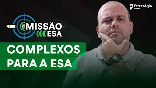 Missão Gabarito ESA: Complexos para a ESA - Tarefa 20