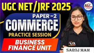 NTA UCG NET/JRF DECEMBER 2025 | Paper 2nd Commerce - Business Financial