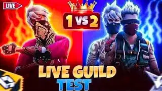 LIVE TOP 1 GUILD TEST😱🔥 1VS2 | ROAD TO 2OK🎯 ON LIVE | LIVE GUILD TESTING#ffli #freefireliveguildtest