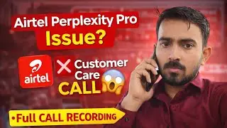 Perplexity Pro Airtel Problem | Customer Care Ne Clear Answer Diya?