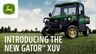 All In a Day's Work | John Deere Gator&trade; XUV
