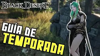 CONSEJOS para la TEMPORADA | Black Desert Online