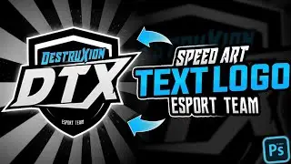 Speed Art - Text Logo | DTX- Esport Team | PaBce