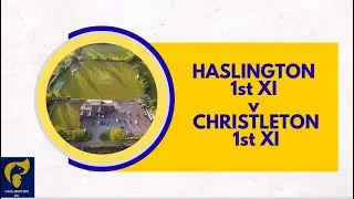 Haslington CC 1st XI v Christleton CC 1st XI