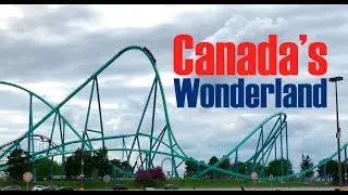 Canada's Wonderland - Amusement Park Tour #5