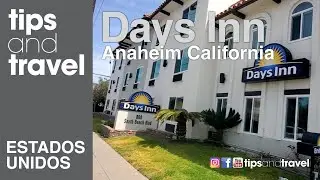 🏨 ¿VALE la PENA el DAYS INN & SUITES Anaheim? 🛏️ Mi experiencia cerca de Disneyland, California USA