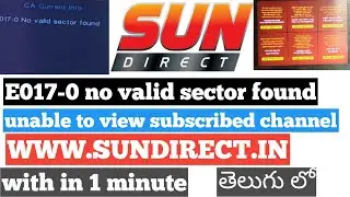 SUN DIRECT | E017 -0 Не найден подходящий сектор | Каналы не появляются после пополнения | WWW.SU...