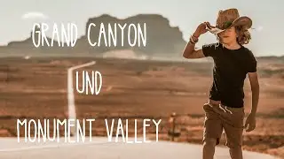 Grand Canyon und Monument Valley Roadtrip im Wohnmobil USA Freistehen Weltreise Familie Vlog 74