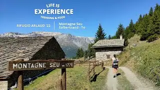 Life Is Experience 2022 - Il pi&ugrave; Bel Soft-Trekking della Val di Susa con Pranzo al Rifugio Arlaud!