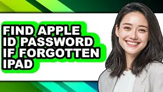 How to Find Apple Id Password If Forgotten Ipad (easy Method)