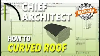 Chief Architect How To Curved Roof