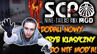 SCP: NTF MOD wraca z NOWYM TRYBEM CLASSIC MODE!
