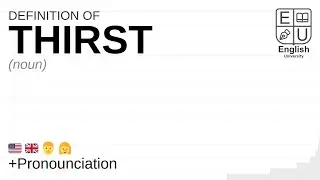 THIRST meaning, definition & pronunciation | What is THIRST? | How to say THIRST