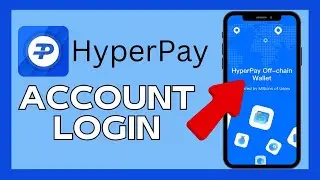 How to Login to HyperPay Wallet Account 2024?