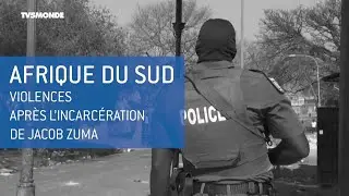 Afrique du sud : émeutes à Johannesburg et au Kwazulu-Natal