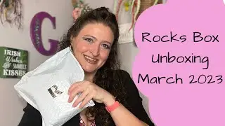 Rocks Box Unboxing  March 2023