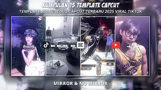 COLLECTION OF 15 COOL JJ CAPCUT TEMPLATES SIMILAR TO AM LATEST 2025 || MIRROR & NO MIRROR &ndash; VIRAL...