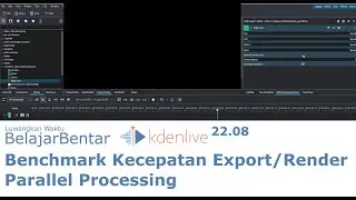 Kdenlive 22.8 Parallel Processing Benchmark Export Rendering Speed