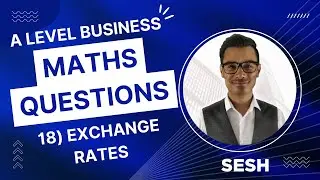 A Level Business Maths - Q18 - Exchange Rates